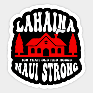 Red Lahaina House Pray for Maui Hawaii Strong Sticker